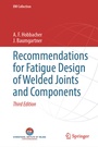 Cover: Recommendations for Fatigue Design of Welded Joints and Components - Springer