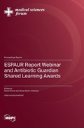Cover: ESPAUR Report Webinar and Antibiotic Guardian Shared Learning Awards - MDPI AG
