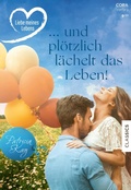 Cover: ... und pl&ouml;tzlich l&auml;chelt das Leben! - CORA Verlag