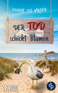 Cover: Der Tod schickt Blumen - dp DIGITAL PUBLISHERS GmbH