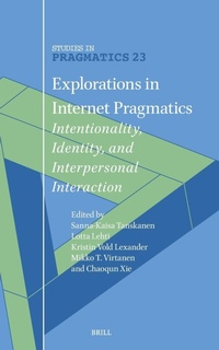Enlarge image Cover: Explorations in Internet Pragmatics - Brill
