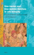 Cover: Sino-Iranian and Sino-Arabian Relations in Late Antiquity - Brill