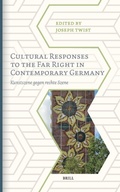 Cover: Cultural Responses to the Far Right in Contemporary Germany - Brill
