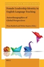 Cover: Female Leadership Identity in English Language Teaching - Brill