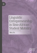 Cover: Linguistic Entrepreneurship in Sino-African Student Mobility - Palgrave Macmillan