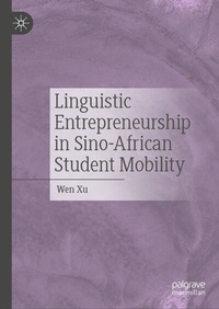 Abbildung von: Linguistic Entrepreneurship in Sino-African Student Mobility - Palgrave Macmillan