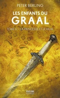 Cover: Les Enfants du Graal, T5 : La Princesse et le Kilim - Bragelonne