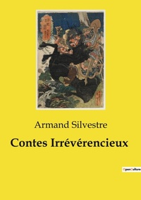 Abbildung von: Contes Irr?v?rencieux - Culturea