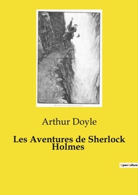 Abbildung von: Les Aventures de Sherlock Holmes - Culturea