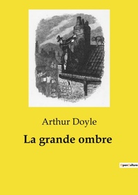 Abbildung von: La grande ombre - Culturea