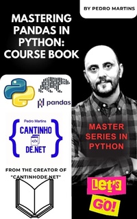 Enlarge image Cover: Mastering Pandas in Python: Course Book - Pedro Martins