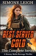 Cover: Best Served Cold - The Complete Series - Simone Leigh Publishing