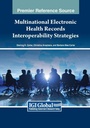 Cover: Multinational Electronic Health Records Interoperability Strategies - Medical Information Science Reference