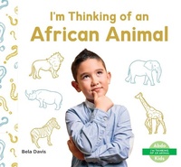 Enlarge image Cover: I'm Thinking of an African Animal - Abdo Kids Junior