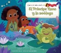 Cover: El Principe Rana Y La Zoologa (the Frog Prince and the Zoologist) - Looking Glass Library