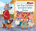 Cover: Las Tres Cerditas Y El Gran Lobo Dulce (the Three Little Pigs and the Big Sweet Wolf) - Looking Glass Library