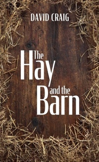 Enlarge image Cover: The Hay and the Barn - Resource Publications (CA)