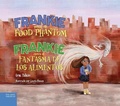 Cover: Frankie versus the Food Phantom / Frankie contra el fantasma de los alimentos - Free Spirit Publishing Inc.,U.S.