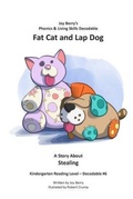 Cover: Fat Cat and Lap Dog - Joy Berry Enterprises Inc