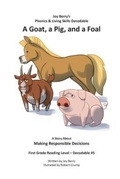 Cover: A Goat, A Pig, and a Foal - Joy Berry Enterprises Inc