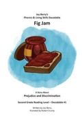 Cover: Fig Jam - Joy Berry Enterprises Inc