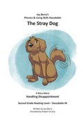 Cover: The Stray Dog - Joy Berry Enterprises Inc