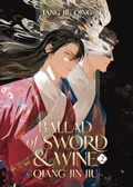Cover: Ballad of Sword and Wine: Qiang Jin Jiu (Novel) Vol. 2 - Seven Seas Entertainment, LLC