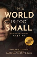 Cover: The World Is Too Small - Sophia Institute Press