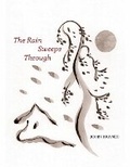 Cover: The Rain Sweeps Through - Empty Bowl Press