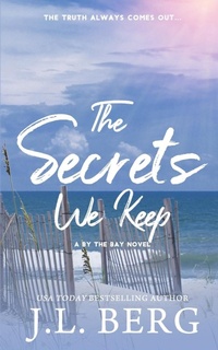 Abbildung von: The Secrets We Keep - JL Berg, LLC