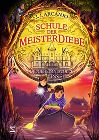 Abbildung von: Schule der Meisterdiebe: Die geheimnisvolle Insel - Schneiderbuch