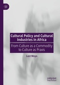 Cover: Cultural Policy and Cultural Industries in Africa - Palgrave Macmillan