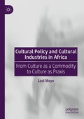Cover: Cultural Policy and Cultural Industries in Africa - Palgrave Macmillan