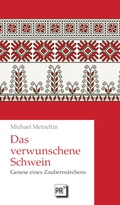 Cover: Das verwunschene Schwein - Praesens Verlag