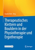 Cover: Therapeutisches Klettern und Bouldern in der Physiotherapie und Ergotherapie - Springer