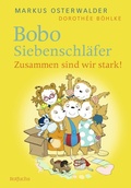 Cover: Bobo Siebenschl&auml;fer: Zusammen sind wir stark! - rotfuchs