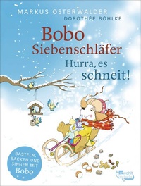Abbildung von: Bobo Siebenschläfer: Hurra, es schneit! - rotfuchs