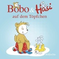 Cover: Bobo & Hasi auf dem T&ouml;pfchen - rotfuchs
