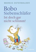 Cover: Bobo Siebenschl&auml;fer: Ist doch gar nicht schlimm! - rotfuchs
