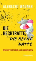 Cover: Die Hechtratte, die Recht hatte - Verlag Klingenberg
