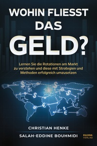 Abbildung von: Wohin fließt das Geld? - Eulogia Verlags GmbH