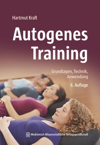 Abbildung von: Autogenes Training - MWV Medizinisch Wissenschaftliche Verlagsgesellschaft