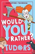 Cover: Would You Rather? Tudors - HarperCollins