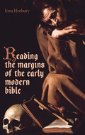 Cover: Reading the Margins of the Early Modern Bible - Oxford University Press
