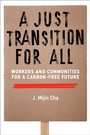 Cover: A Just Transition for All - MIT Press