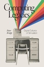 Cover: Computing Legacies - MIT Press