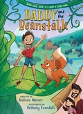 Cover: Daddy and the Beanstalk (A Graphic Novel) - Little, Brown Young Readers