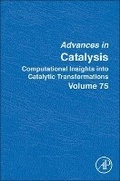 Cover: Computational Insights into Catalytic Transformations: Volume 75 - Academic Press