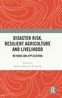 Cover: Disaster Risk, Resilient Agriculture and Livelihood - Routledge India