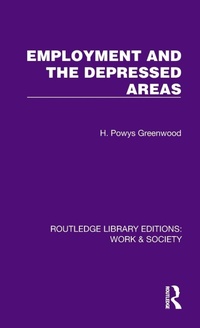 Abbildung von: Employment and the Depressed Areas - Routledge